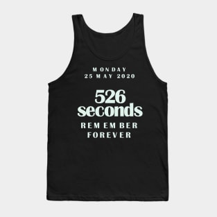 in memory of George Floyd. 8mn46s, it's 526 seconds, never forget Tank Top